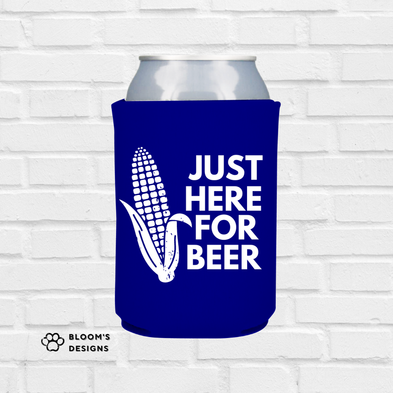 Printed Can Koozie | Just Here For Beer Inspired Design | Corn Feature | Blue | Collapsible Foam Can Cooler | Beer Lovers