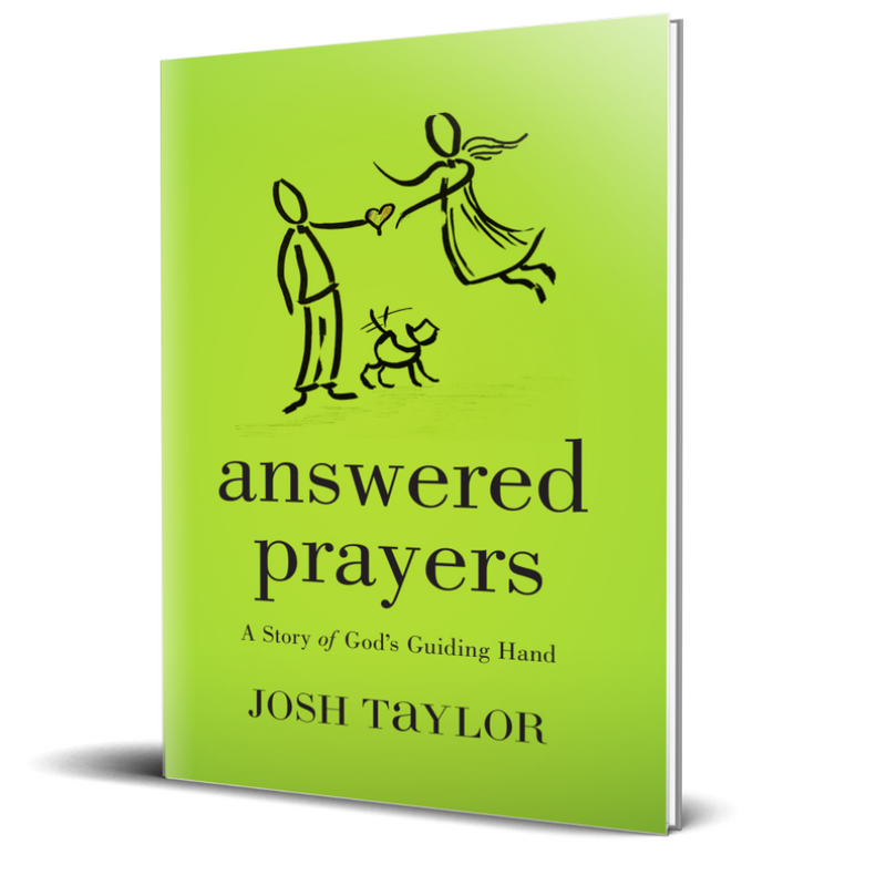 Answered Prayers A Story of God&