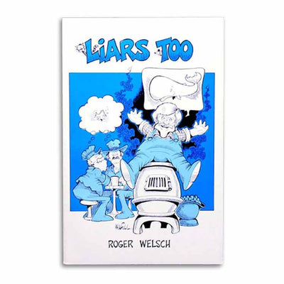 Liars Too by Roger Welsch