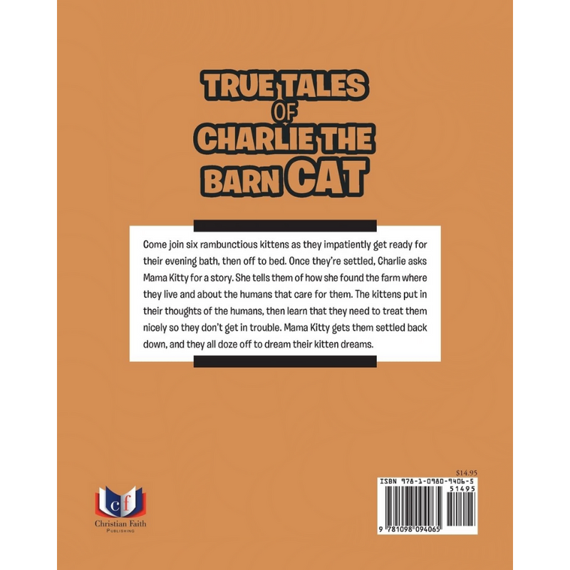 True Tales of Charlie the Barn Cat | By DiAnna Larson