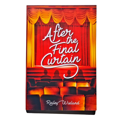 After the Final Curtain | By Reiley Wieland | Thrilling Novel About Nebraska Girl | Paperback | Perfect Gift For Book Lover