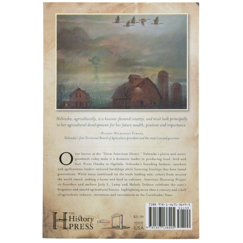 The Back Cover Of A History Of Nebraska Agriculture: A Life Worth Living Book