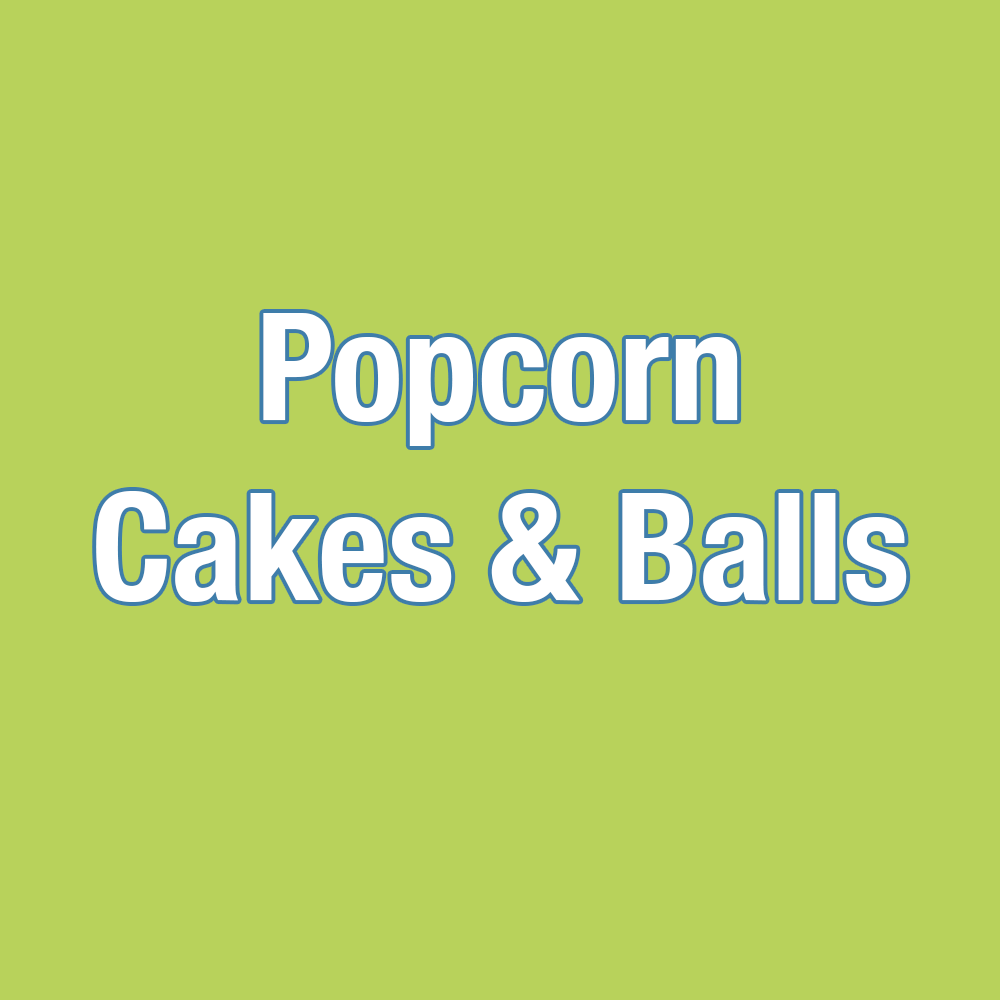 Popcorn Cakes & Balls