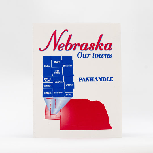 Nebraska Our Towns: The Panhandle | Nebraska Panhandle History | Pictorial | Lee Booksellers