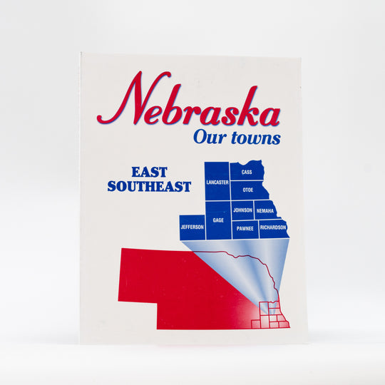 Nebraska Our Towns: East Southeast | Picture & Quote Nebraska Book | Lee Booksellers