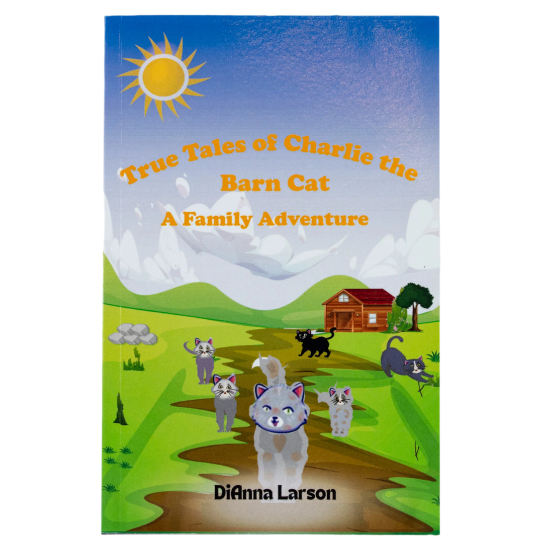 True Tales of Charlie The Barn Cat Collection | DiAnna Larson
