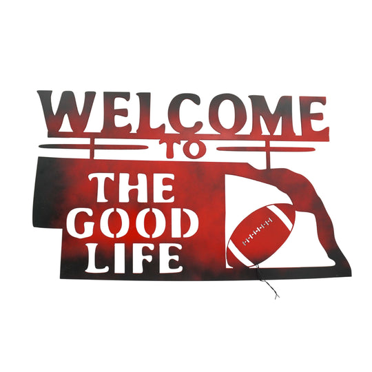 Welcome to the Good Life Plasma Cut Sign | Mutliple Colors | Craftaholics4U