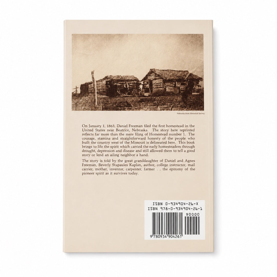 Back of Daniel and Agnes Freeman: Homesteaders by Beverly S. Kaplan