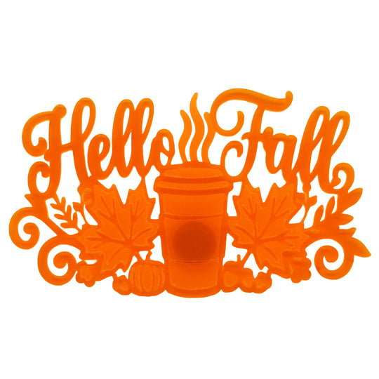 An orange die-cut decorative sign featuring the words 'Hello Fall' in a cursive script, with maple leaves, pumpkins, and a coffee cup graphic, shown on a plain white background.