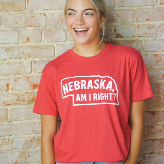 Nebraska, Am I Right? T-Shirt | Multiple Sizes | The Hex + The Hive