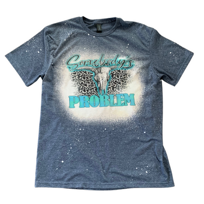 Bleach Dyed T-Shirt | Somebody's Problem| Turquoise | Handmade Design