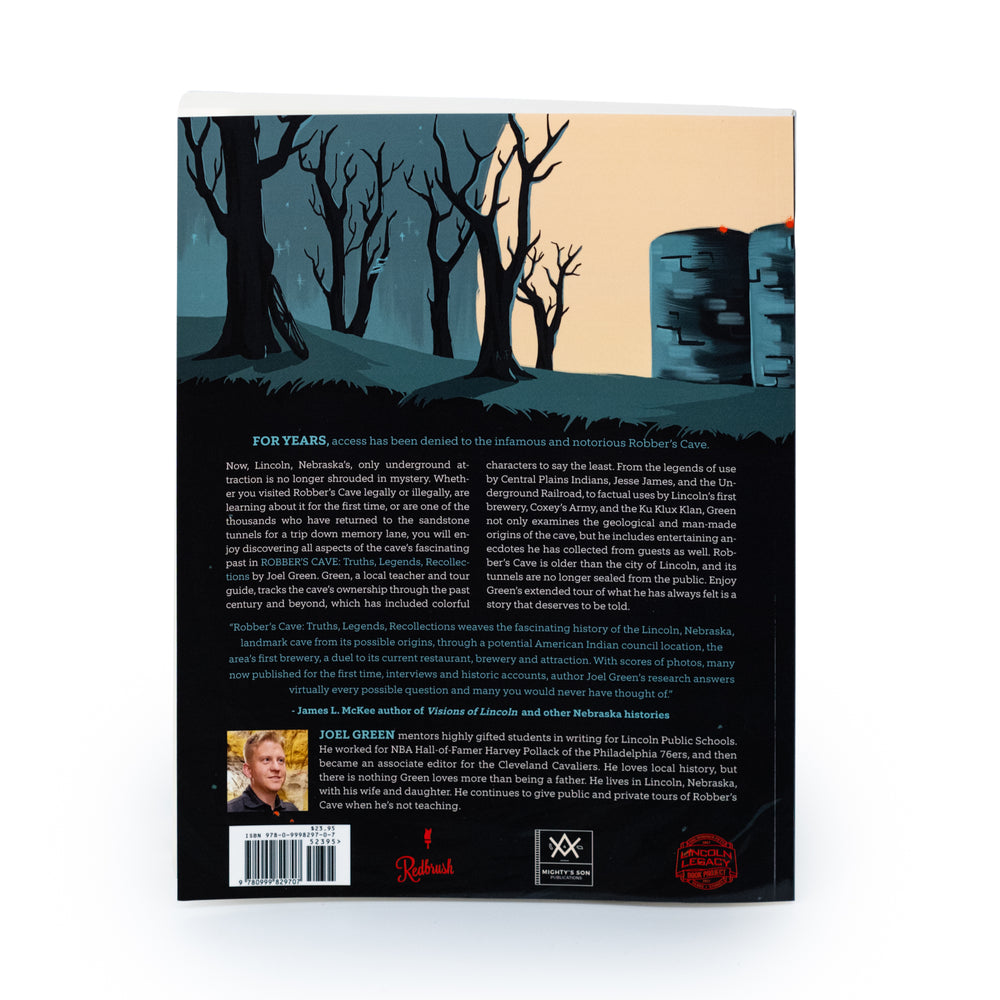 Back Side of the Robber's Cave: Truths, Legends, Recollections Book 