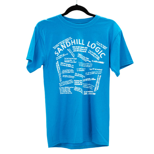 Nebraska Sandhill Logic II Shirt | Teal | Unisex | Funny Nebraska Shirt | Nebraska Humor | Made in Merriman, NE | Sandhills Specialty GIfts and Crafts