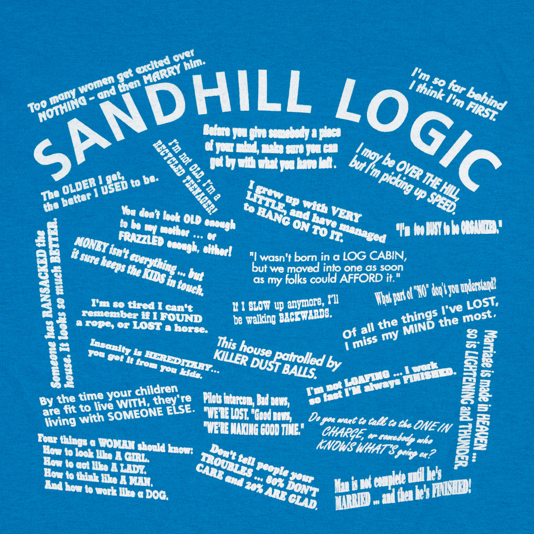 Nebraska Sandhill Logic II Shirt | Teal | Unisex | Funny Nebraska Shirt | Nebraska Humor | Made in Merriman, NE | Sandhills Specialty GIfts and Crafts