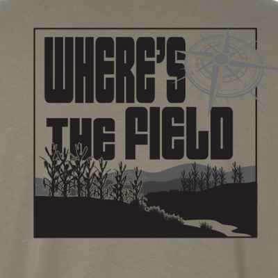 WTF T-Shirt | Where's The Field Tee | Warm Gray | Multiple Sizes | Humorous Nebraska Shirt | Soft & Comfy Fit | Easy To Style