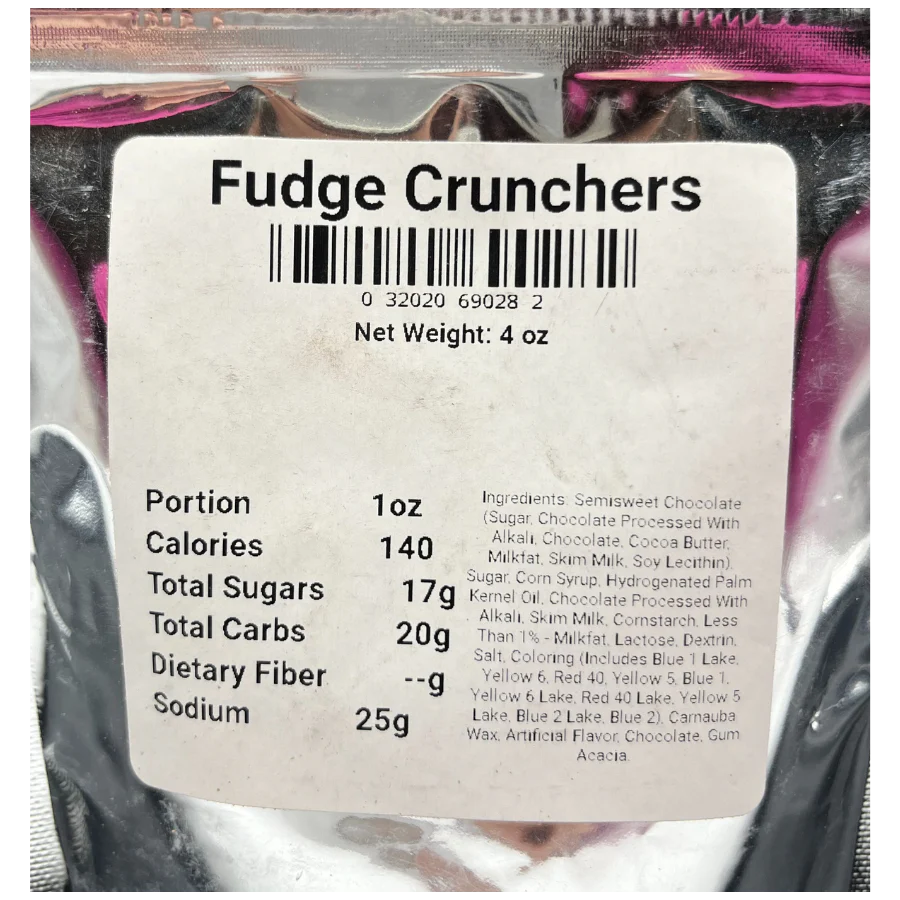 Nutrition Facts for Fudge Crunchers: Portion 1 oz, Calories 140, Total Sugars 17g, Total Carbs 20g, Dietary Fiber --g, Sodium 25g