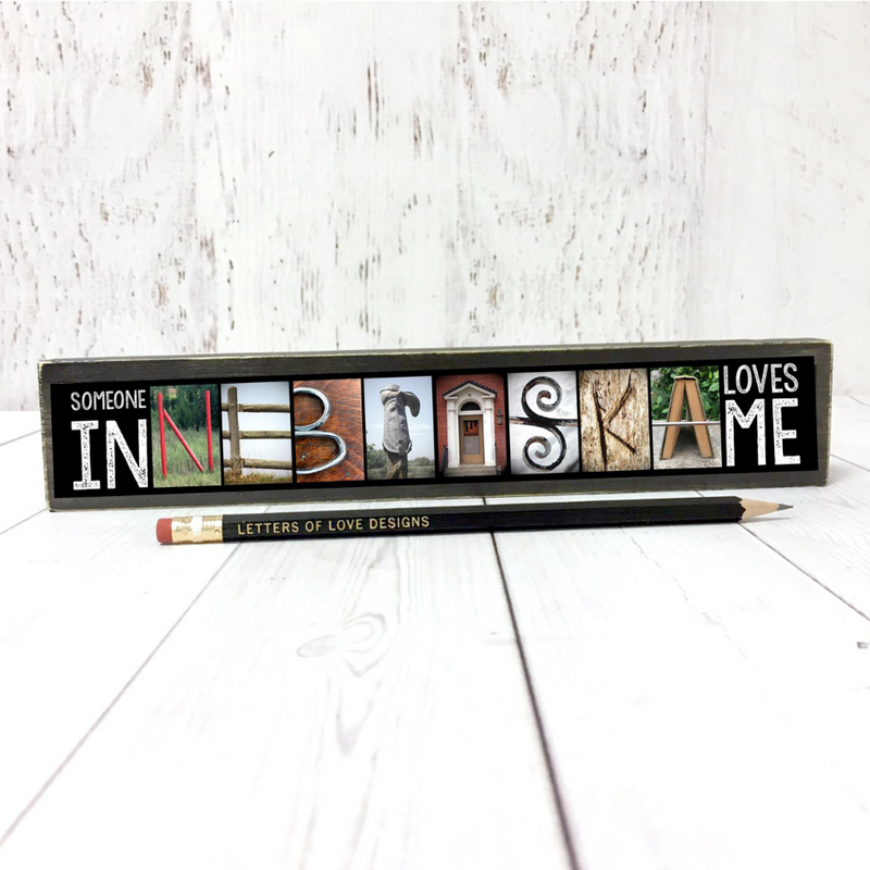 Someone in Nebraska Loves Me Word Block | Multiple Sizes | Alphabet Photo Letter Art | Stackable and Easy to Display | Made by a Professional Photographer | Easy Home Decor | Pictures May Vary | Customizeable Word Block
