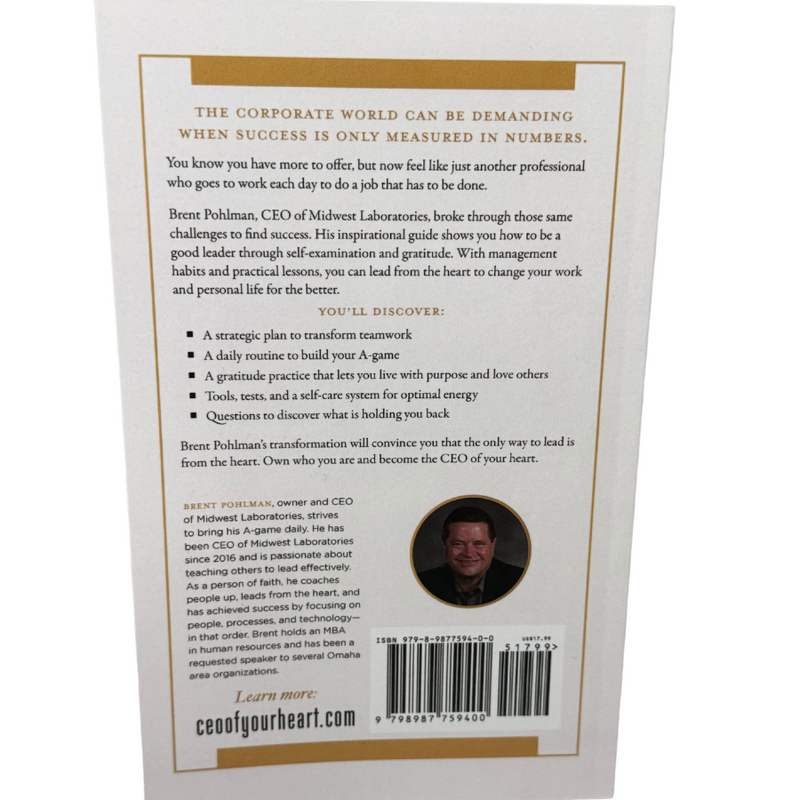 Leaders Look Within: Own Your Heart to Live a Life of Gratitude Brent Pohlman Paperback Back Cover