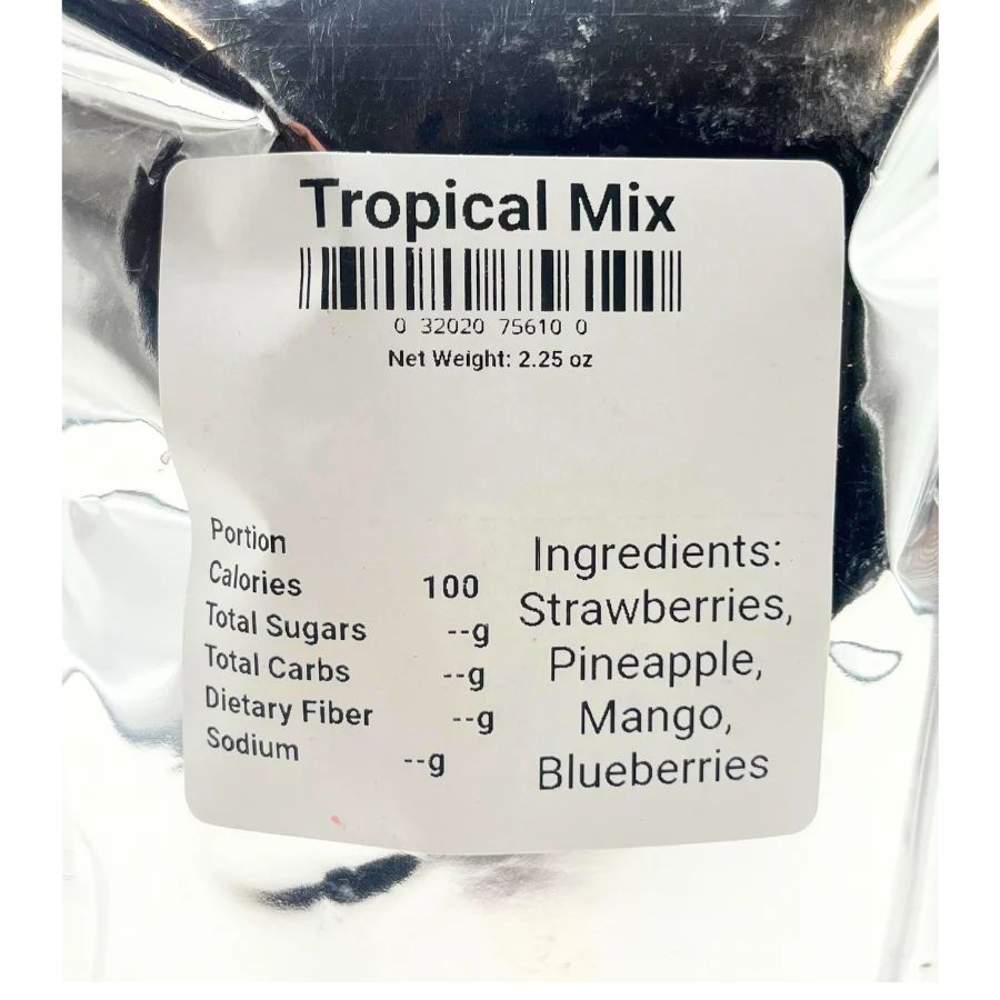 The ingredient/nutrition fact list for freeze dried Tropical Mix: Calories 100, Ingredients: Strawberries, Pineapple, Mango, and Blueberries