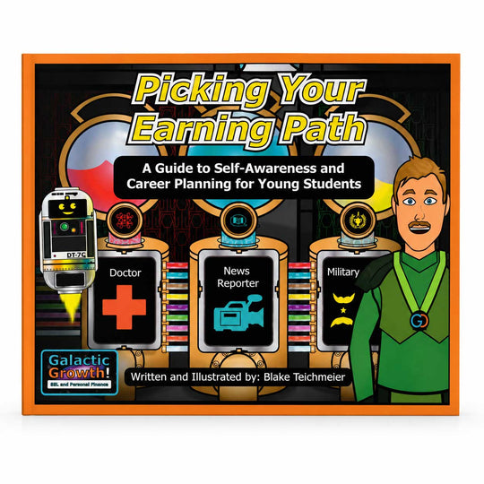 The front cover of the book 'Picking Your Earning Path' by Blake Teichmeier, published by Galactic Creations! The cover features a colorful retro-futuristic illustration with three career paths (Doctor, News Reporter, Military) and a character in a green space suit.