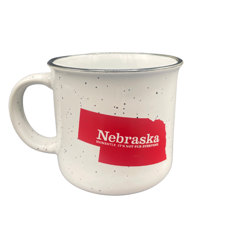 Nebraska. Honestly, It’s Not For Everyone Campfire Cup | Nebraska Coffee Cup