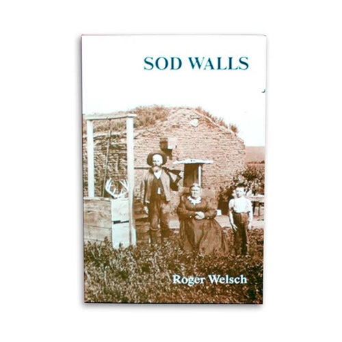 Sod Walls by Roger Welsch