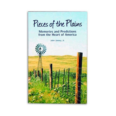 Pieces of the Plains: Memories and Predictions from the Heart of America by John Janovy, Jr.