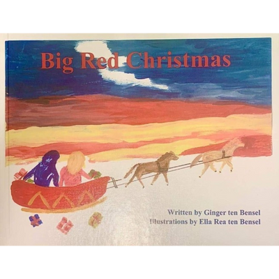 Big Red Christmas | By Ginger ten Bensel