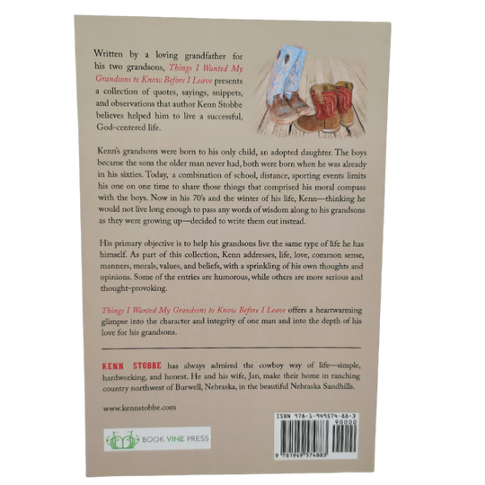 Things I Wanted My Grandsons To Know Before I Leave | Kenn Stobbe