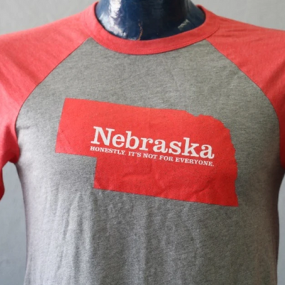 Nebraska. Honestly, It’s Not For Everyone | Baseball Tee | Unisex