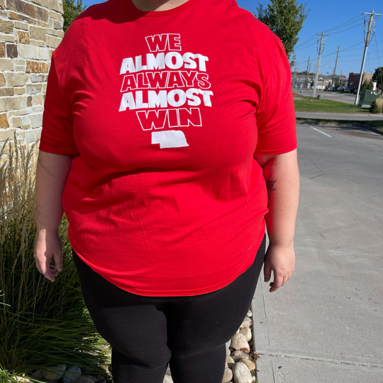 We Almost Always Almost Win T-Shirt