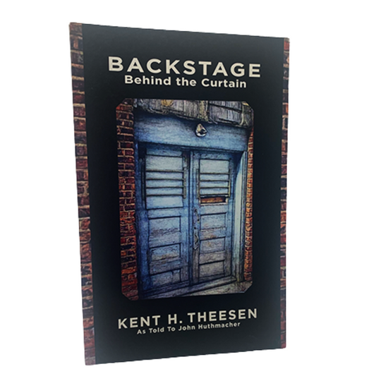 Backstage: Behind The Curtain | See What The Famous Are Like Through These Stories | Book By Kent Theesen