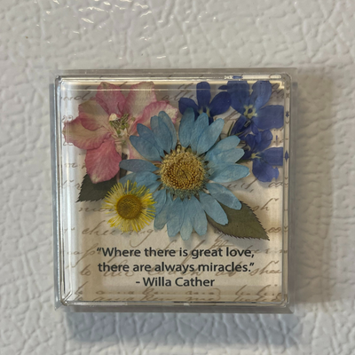 Willa Cather Magnet | "Great Love" Quote | Hand Pressed Real Flowers | 2.5"X2.5" | Acrylic