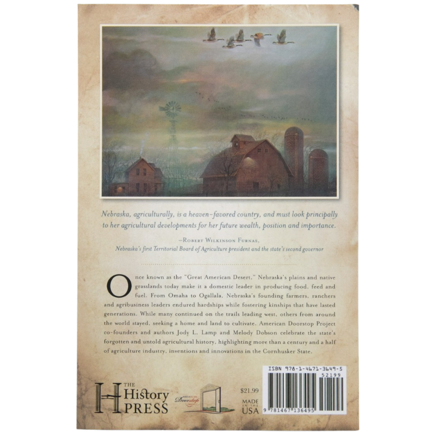 The Back Cover Of A History Of Nebraska Agriculture: A Life Worth Living Book