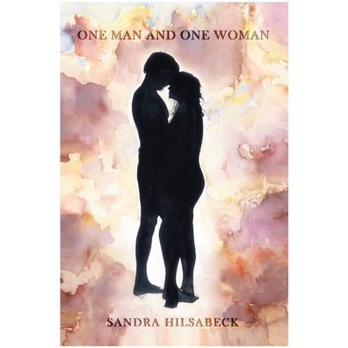 One Man and One Woman by Sandra Hilsabeck