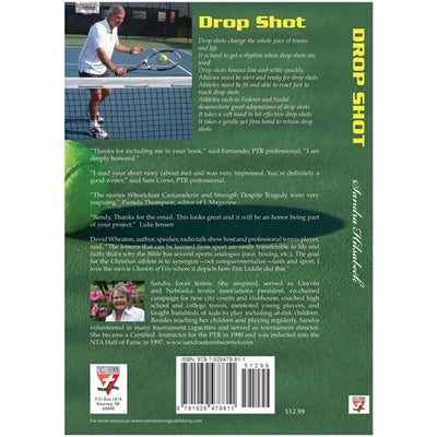 Drop Shot, Life Lessons Learned on the Rectangle by Sandra Hilsabeck